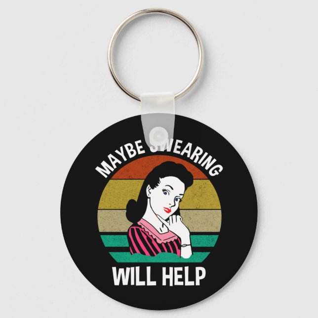 Chaveiro Talvez Jurar Ajude A Dizer Sarcástico Engraçado (Frente)