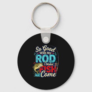 Chaveiro Tão bom com minha vara humor engraçado de pesca