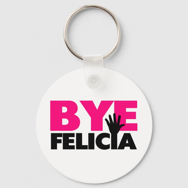 Chaveiro Tchau Felicia Wave Hot Pink (Frente)