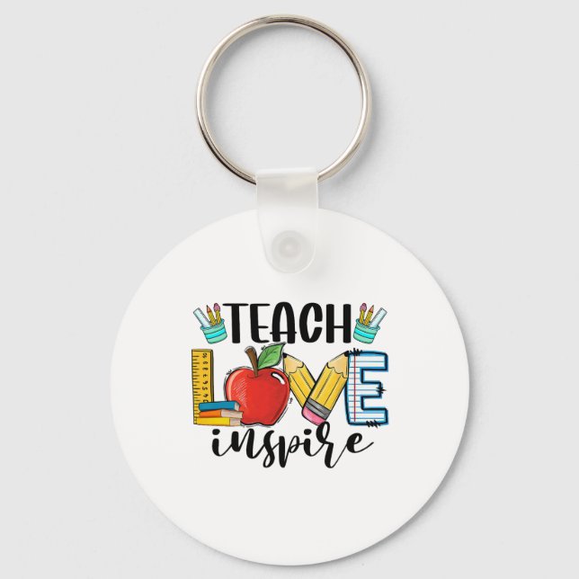 Chaveiro Teach Love Inspire Shirt Funny Ck To School Teache (Frente)