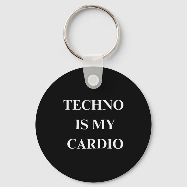 Chaveiro Techno Is My Cardio Funny Music Rave Quote  (Frente)