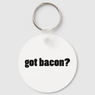 Chaveiro tem bacon?