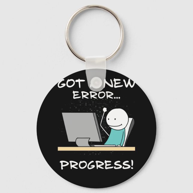 Chaveiro Tenho Um Novo Erro, Progresso! Presente do program (Frente)