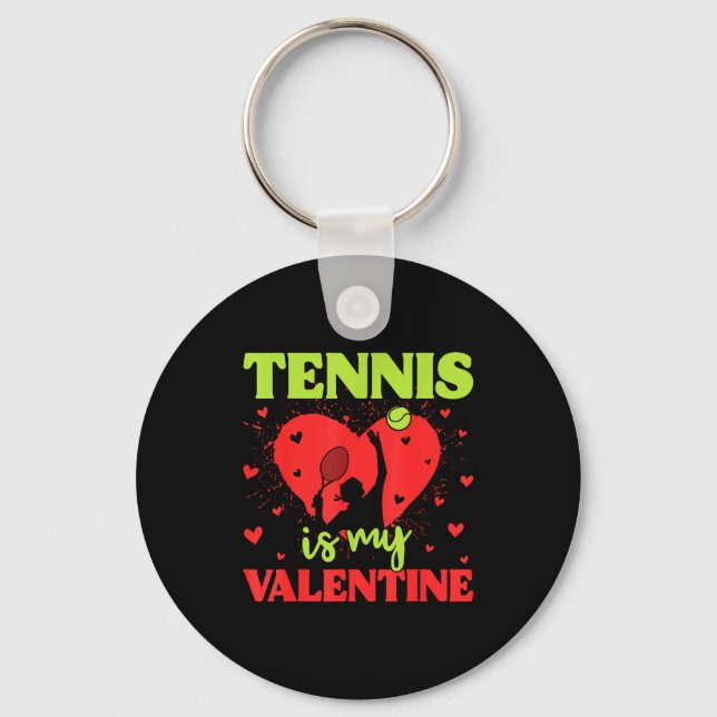 Chaveiro Tennis Is My Valentine Cool Srt Motivation Player  (Frente)
