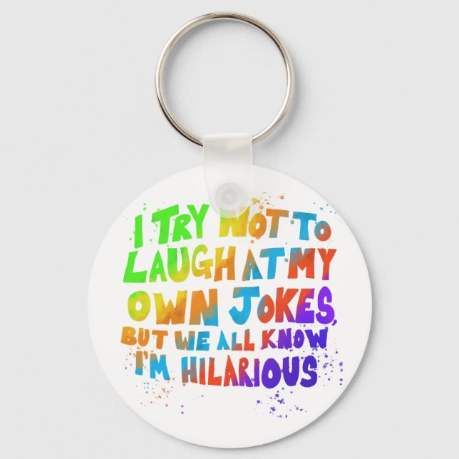 Chaveiro Tento não rir das minhas próprias piadas multicolo (Frente)