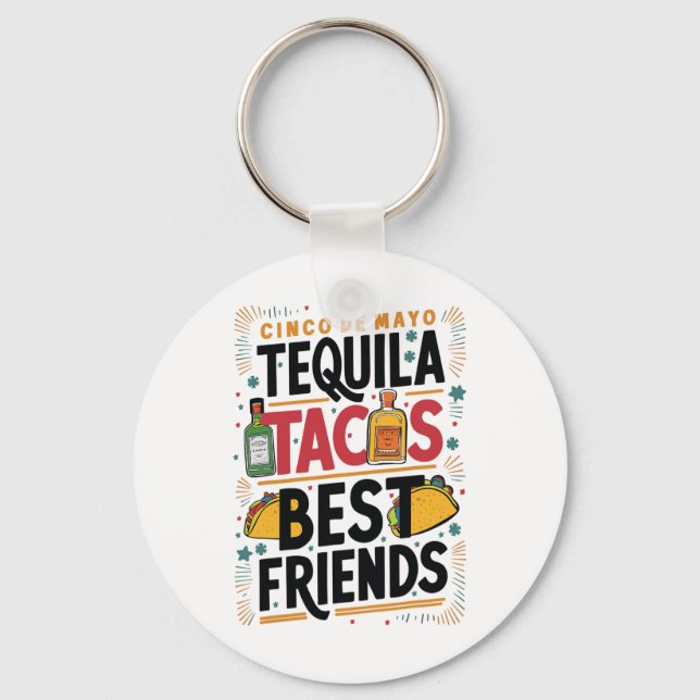 Chaveiro Tequila Tacos Melhores Amigos Bebendo Cinco De May (Frente)