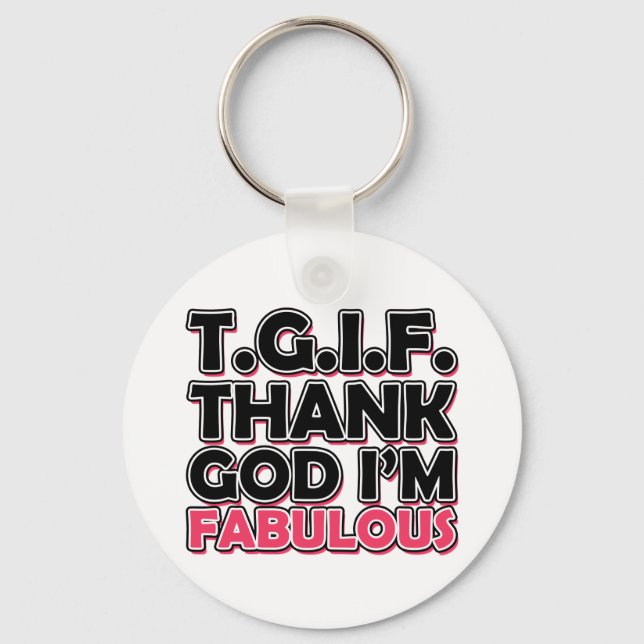 Chaveiro TGIF Obrigado Deus Eu sou Fabuloso (Frente)