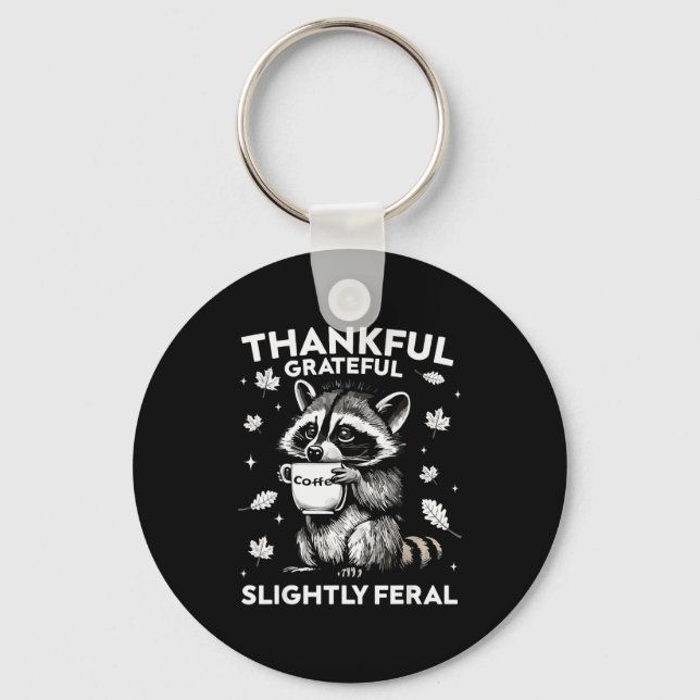 Chaveiro Thankful Grateful Slightly Feral Funny Raccoon Aut (Frente)