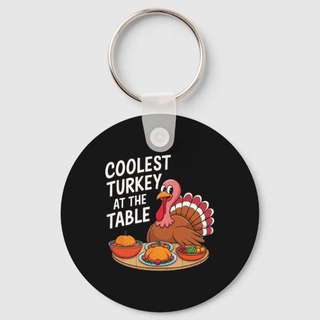 Chaveiro Thanksgiving Coolest Turkey At The Table Thanksgiv (Frente)