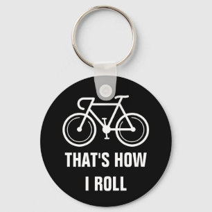 Chaveiro Thats how i roll funny bicyle button keychain