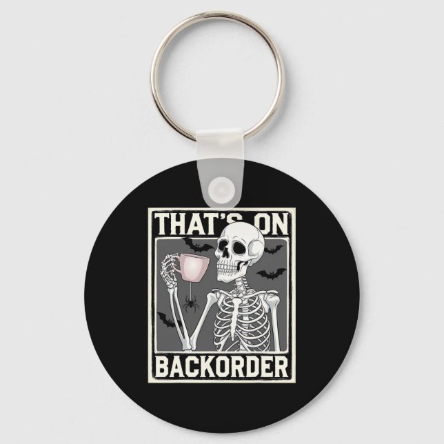 Chaveiro That's On Ckorder Pharmacy Tech Skeleton That's Ck (Frente)