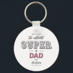 Chaveiro The authentic super dad<br><div class="desc">A unique and cheap gift full of humor and love to offer to your dad. A great gift idea for his birthday or Christmas!</div>