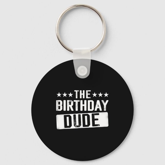 Chaveiro The Birthday Dude Men Teens Boys Toddlers Kids B-d (Frente)
