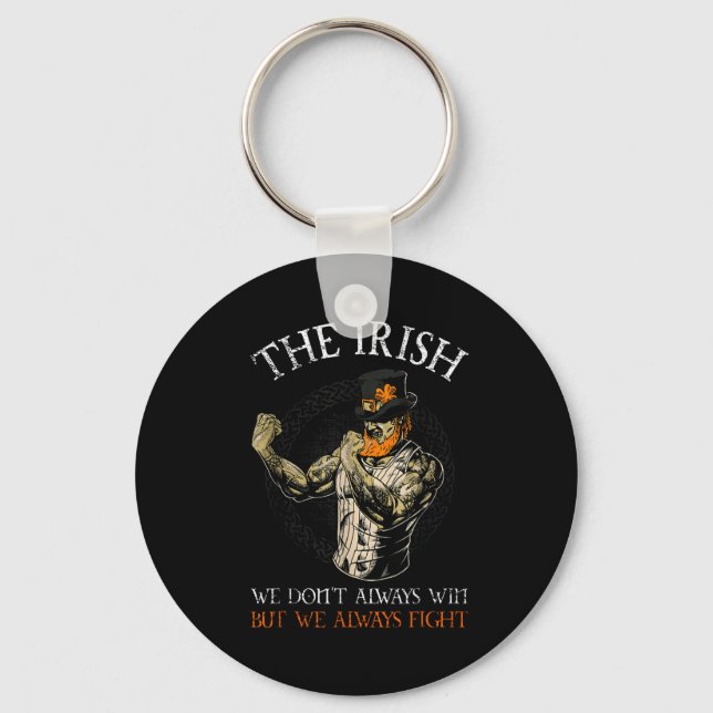 Chaveiro The Irish We Don't Always Win But We Always Fight  (Frente)