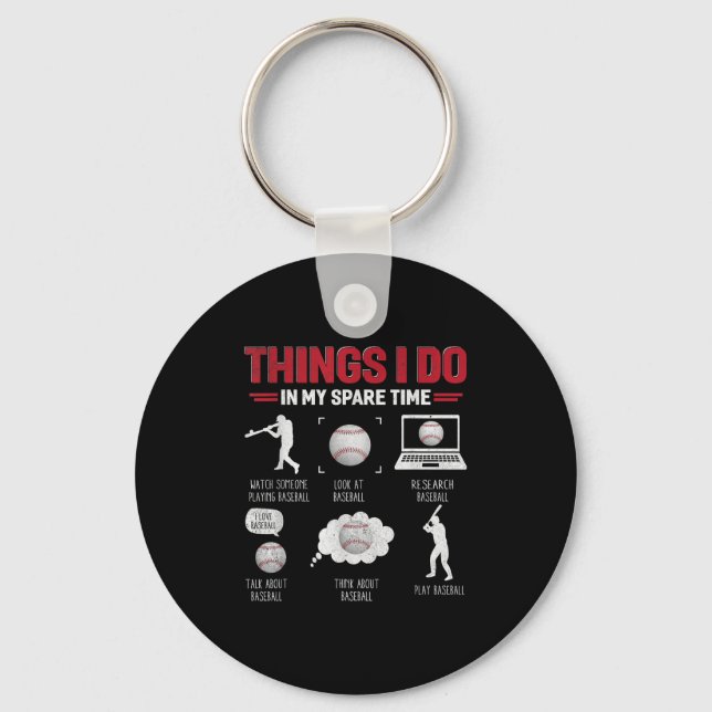 Chaveiro Things I Do In My Spare Time Shirt Funny Baseball  (Frente)