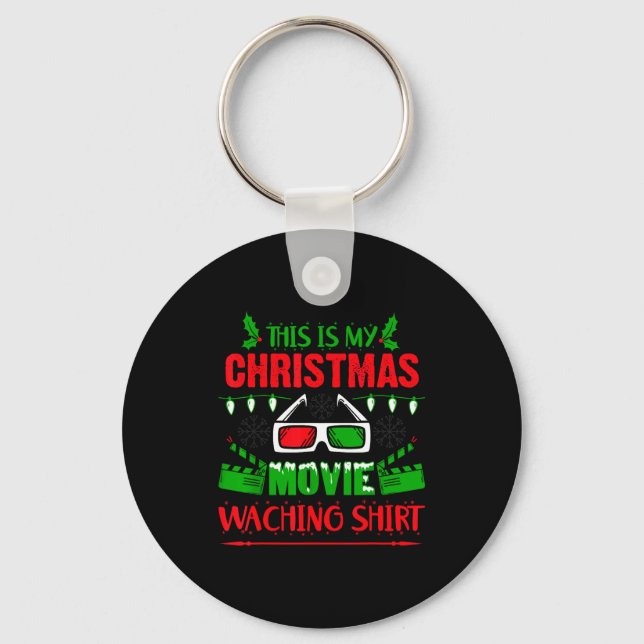 Chaveiro This Is My Christmas Movie Watching Shirt - Funny  (Frente)