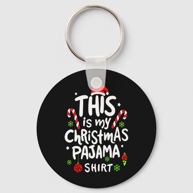 Chaveiro This Is My Christmas Pajama Family Matching Xmas T (Frente)