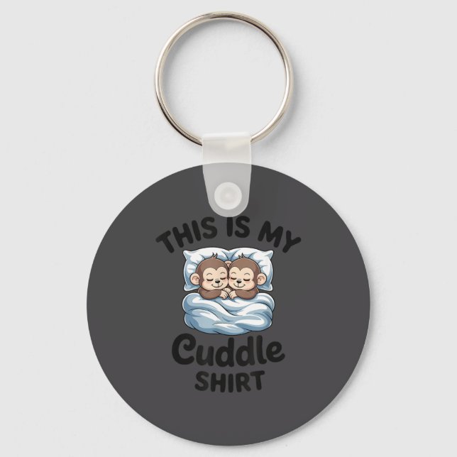 Chaveiro This Is My Cuddle Shirt Cute Monkey Couple  (Frente)