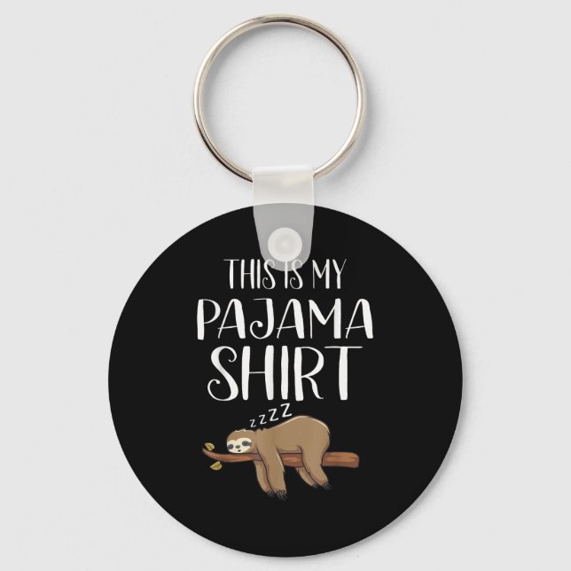 Chaveiro This Is My Pajama Sloth Shirt Funny Sleever Gift  (Frente)