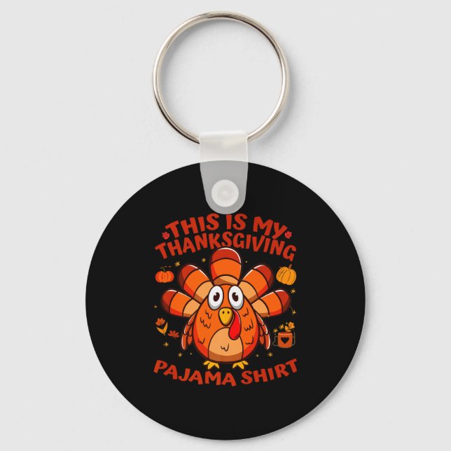 Chaveiro This Is My Thanksgiving Pajama Adult Kid Men Women (Frente)