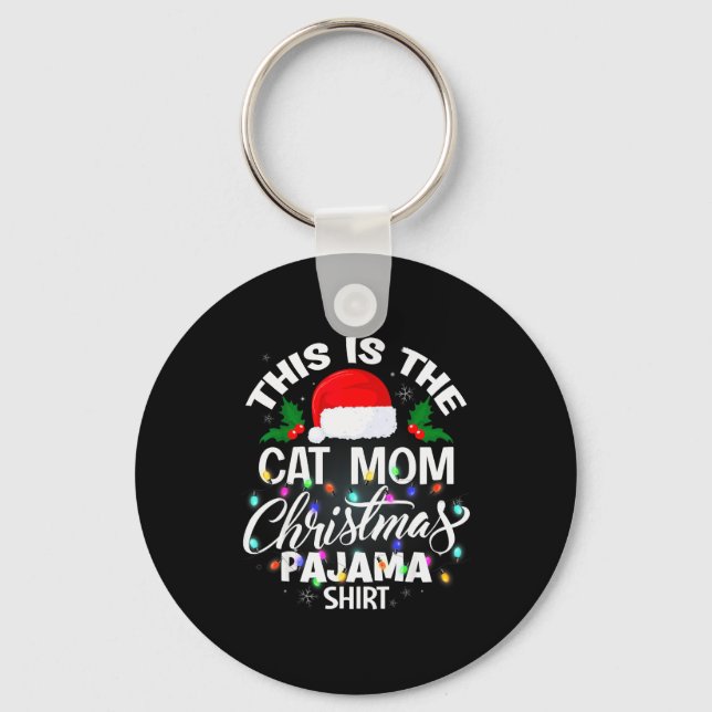 Chaveiro This Is The Cat Mom Christmas Pajama Shirt Men Wom (Frente)