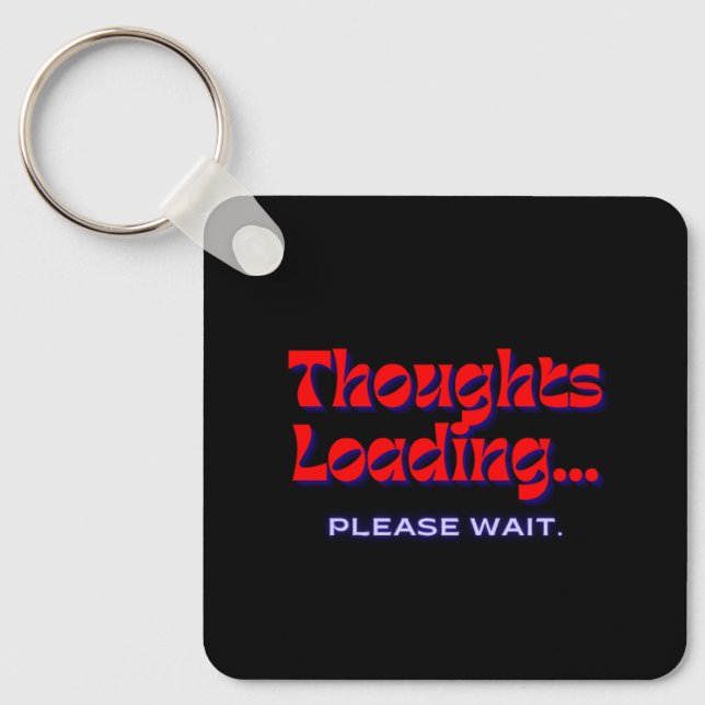 Chaveiro Thoughts Loading | Metal Square Keychain (Frente)