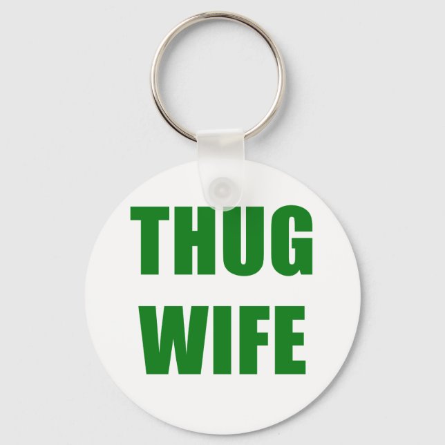 Chaveiro Thug Wife (Frente)