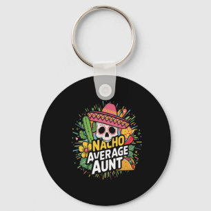 Chaveiro Tia Média Nacho Engraçada Com Cinco De Mães Sombre