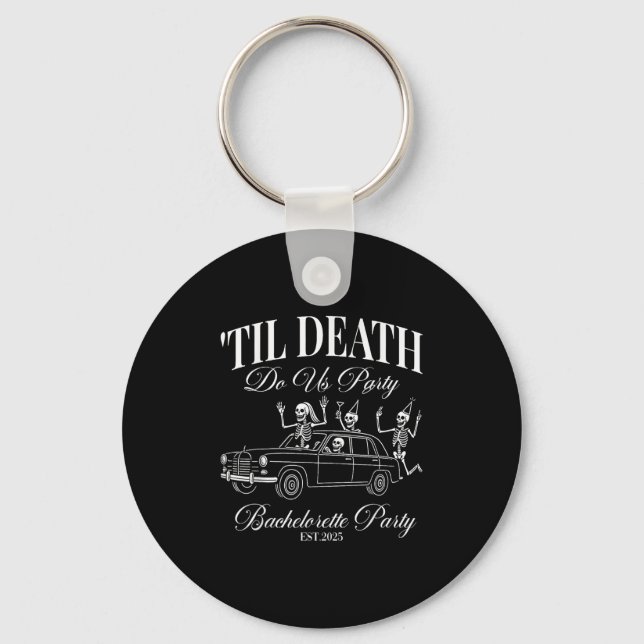 Chaveiro Til Death Do Us Party Retro Halloween Bachelorette (Frente)