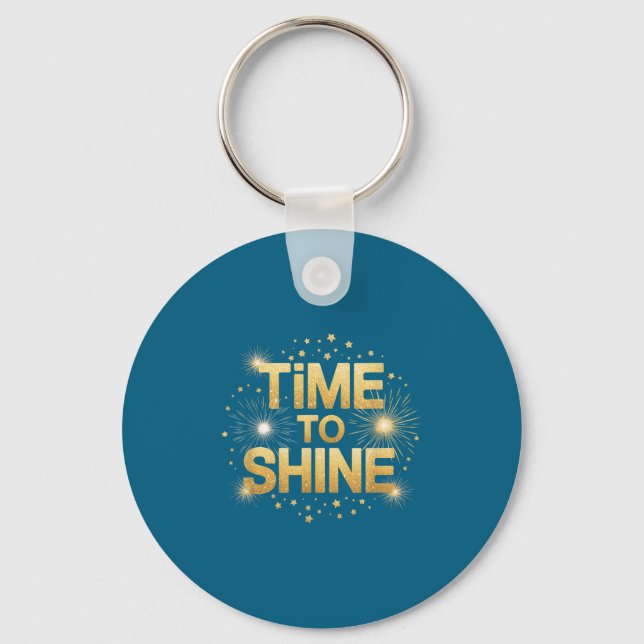 Chaveiro Time To Shine Motivational Sparkle Design With Sta (Frente)