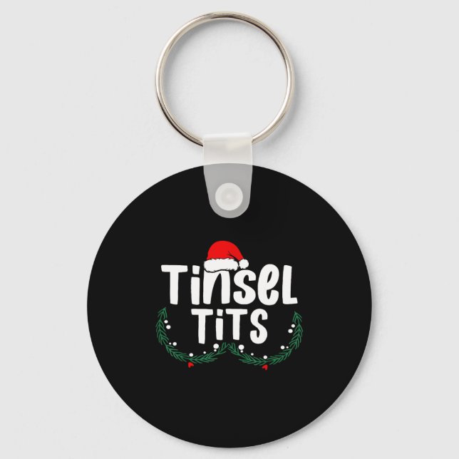 Chaveiro Tinsel Women's Funny Christmas Apparel  (Frente)