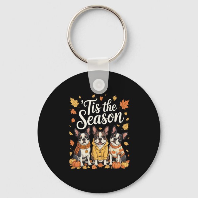 Chaveiro Tis The Season Boston Terrier Fall Autumn Pumpkin  (Frente)