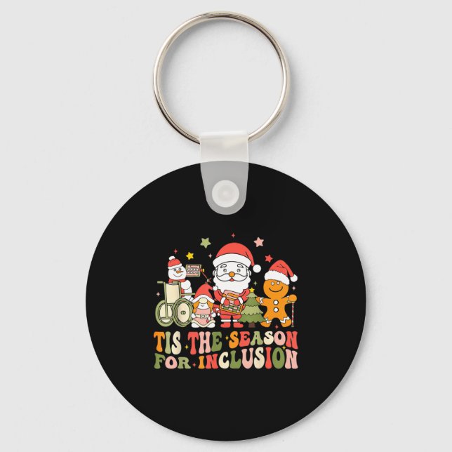 Chaveiro Tis The Season For Inclusion  (Frente)