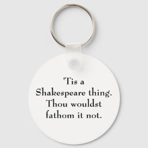 Chaveiro 'Tis uma coisa de Shakespeare
