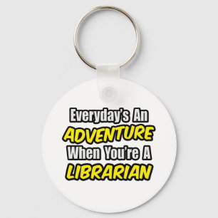 Chaveiro Todos os dias é uma aventura...Bibliotecária