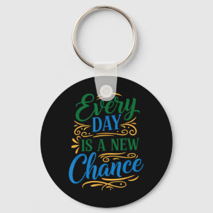 Chaveiro Todos os Dias São Uma Nova Chance Motivação Inspir