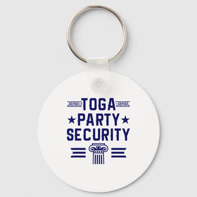 Chaveiro Toga Party Security - Funny Toga Party Costume  (Frente)