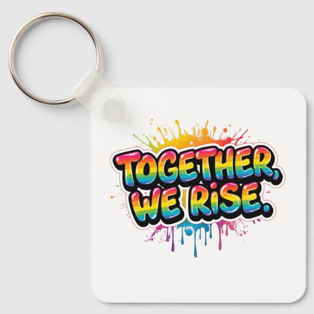 Chaveiro Together We Rise Rainbow Quote Design (Frente)
