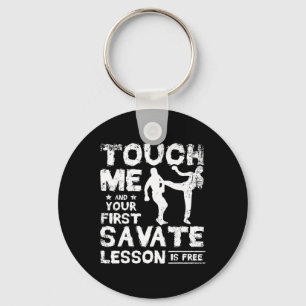 Chaveiro Toque em Mim E Sua Primeira Lição de Savate é Grát