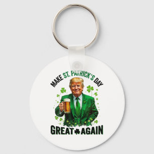 Chaveiro Torne o Dia de São Patrício Grande Novamente Trump