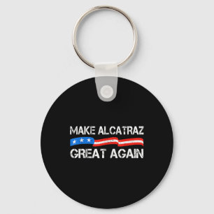 Chaveiro Torne O Excelente Alcatraz Novamente Engraçado Tru