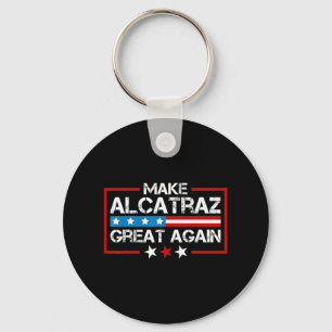 Chaveiro Torne O Excelente Alcatraz Novamente Engraçado Tru