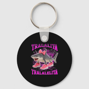 Chaveiro Tralalalita Tralalelita Funny Italiana Brainrot Ha