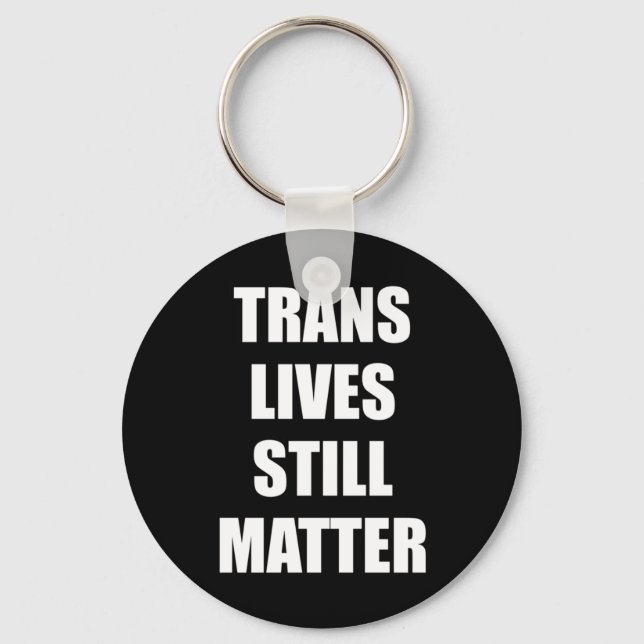 Chaveiro Trans Lives Ainda - Direitos Trans 4 (Frente)