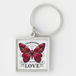 Chaveiro Transform with Love Keychain – Symbol of Change