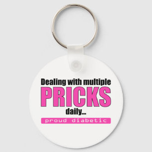 Chaveiro Tratar os Pricks múltiplos diariamente (rosa)
