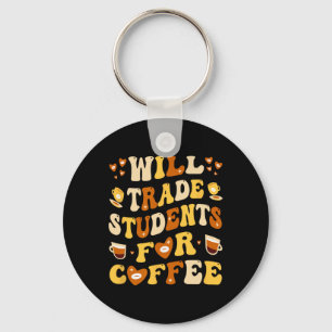 Chaveiro Trocarei Meus Alunos Por Café Professor Valentin