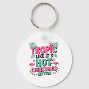 Chaveiro Tropic Like It's Hot: Edição de Natal