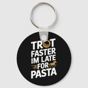 Chaveiro Trot Mais Rápido Im Atrasado Para Equestrians Past