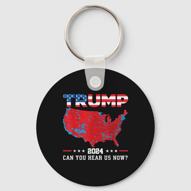 Chaveiro Trump 2024 Pode Nos Ouvir Agora Mapa De 2024? (Frente)
